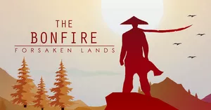 The Bonfire Forsaken Lands