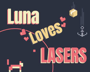 Luna Loves Lasers