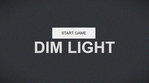 play Dim Light