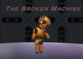 The Broken Machine