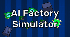 play Ai Factory Simulator