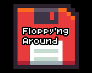 play Floppy'Ng Around