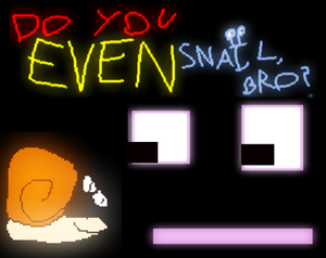 play Do You Even Snail Bro?