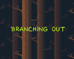 play Branching Out