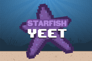 Starfish Yeet