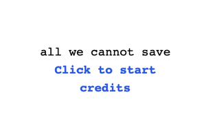 play All We Cannot Save V0.7