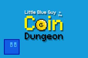play Littleblueguy In The Coin Dungeon