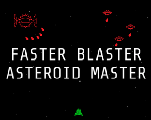 play Faster Blaster Asteroid Master