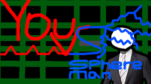 play You Vs Sphere Man