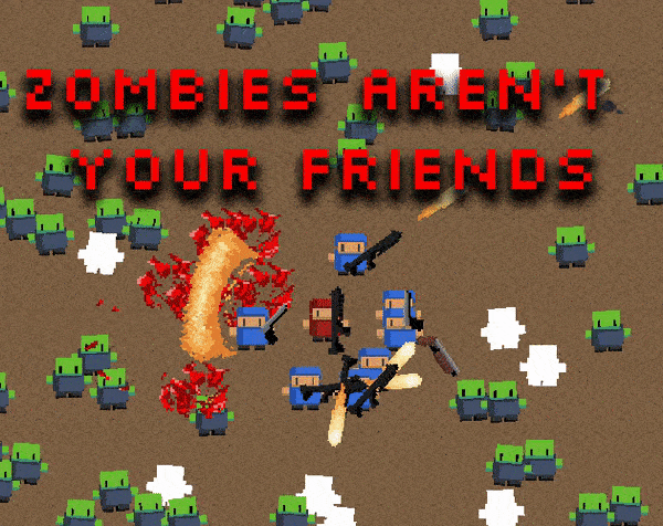 play Zombies Aren'T Your Friends