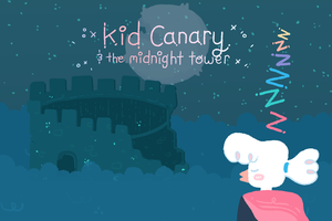 play Kid Canary & The Midnight Tower