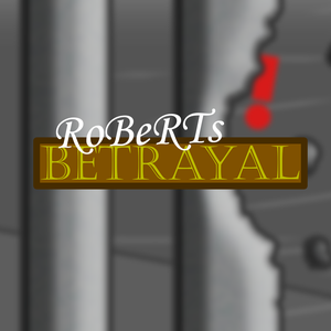 play Robert'S Betrayal