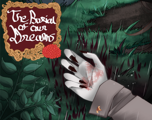 play The Burial Of Our Dreams