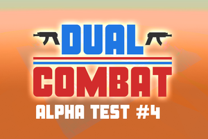 play Dual Combat Alpha Test #4