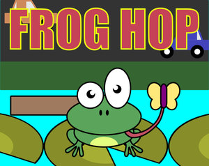 play Frog Hop, A Frogger Remake De-Make!