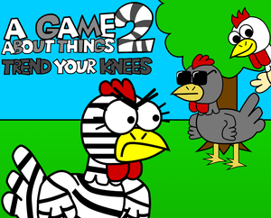 play A Game About Things 2: Trend Your Knees