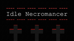 play Idle Necromancer