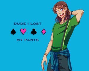 play Dude, I Lost My Pants