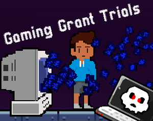 play Gaming Grant Trials