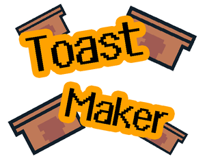 play Toast Maker
