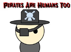 play Pirates Are Humans Too