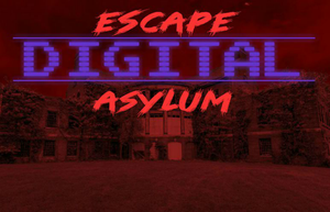 play Escape Digital Asylum