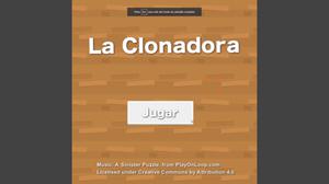 play Clonadora