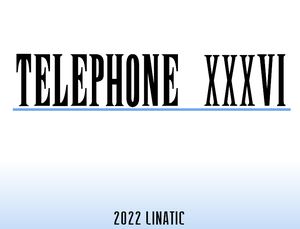 play Telephone Xxxvi