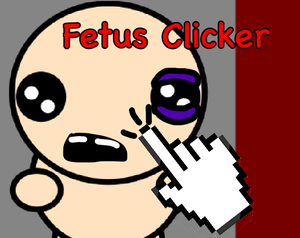 play Fetus Clicker V1.0