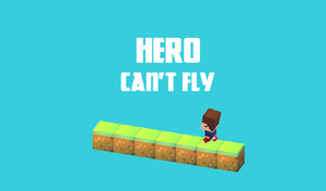 Hero Can'T Fly