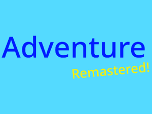 play Adventure Remastered
