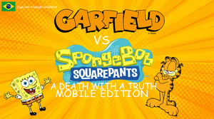 play Spongebob Vs Garfield : A Death With A Truth : Mobile Version!
