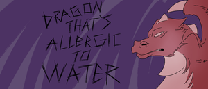 play Dragon That'S Allergic To Water