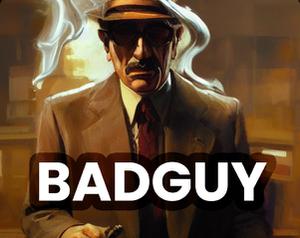 play Badguy