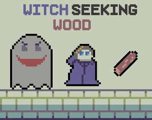 play Witch Seeking Wood