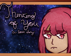 play Thinking Of U: A Love Story