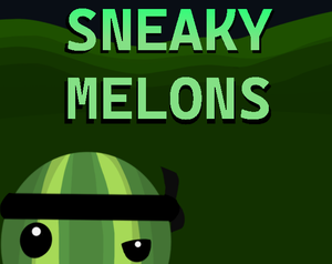 play Sneaky Melons