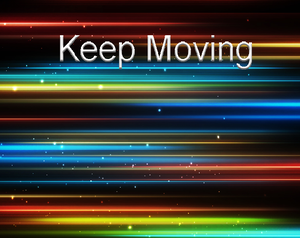 Keep Moving