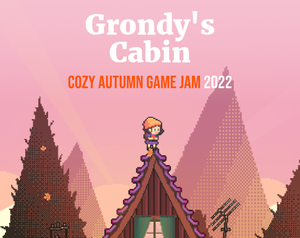 play Grondy'S Cabin
