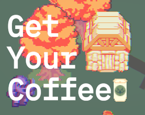 play Get Your Coffee