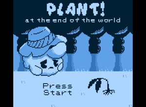 play Plant! At The End Of The World
