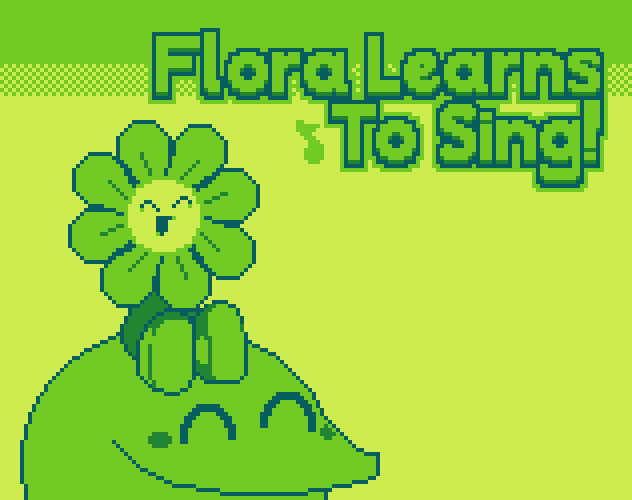 play Flora Learns To Sing!