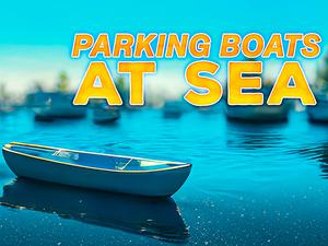 Parking Boats At Sea game