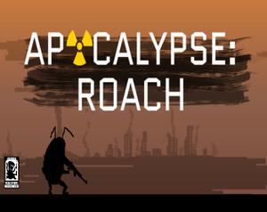 play Apocalypse: Roach