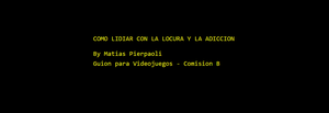 play Como Lidiar Con La Locura Y La Acdiccion