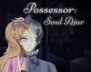 play Possessor: Soul Ajar