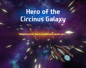 play Hero Of The Circinus Galaxy
