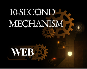 play 10Second Mechanism
