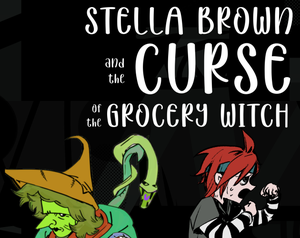 Stella Brown And The Curse Of The Grocery Witch
