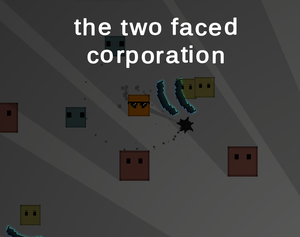 play The Two Faced Corporation